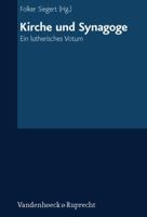 Kirche Und Synagoge: Ein Lutherisches Votum 3525540124 Book Cover