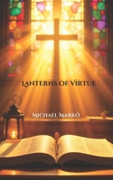 Lanterns of Virtue: Catholic Stories of Faith B0FJYBGVYD Book Cover