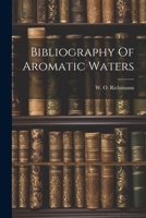 Bibliography Of Aromatic Waters 1022413066 Book Cover