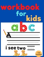workbook for kids: penmanship workbook for kids, workbook for kids ages 4-8, workbook for kindergarten, workbook for 2 year olds, workboo B08BDYYNLZ Book Cover