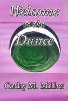 Welcome to the Dance 1523207884 Book Cover