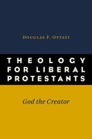 Theology for Liberal Protestants 080286967X Book Cover