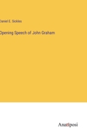 Opening Speech of John Graham 3382320290 Book Cover