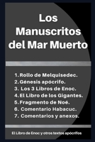 Los Manuscritos del Mar Muerto: El Libro de Enoc y otros textos apócrifos. B0BXN489HL Book Cover