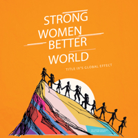 Strong Women. Better World: Title IX's Global Effect 1621907619 Book Cover