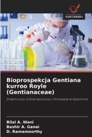 Bioprospekcja Gentiana kurroo Royle (Gentianaceae) (Polish Edition) 620845218X Book Cover