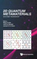 2D Quantum Mechanics - Proceedings of the 2018 Nist Workshop 9811206058 Book Cover