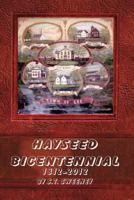 Hayseed Bicentennial 1812-2012 1939685087 Book Cover