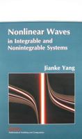 Nonlinear Waves in Integrable and Nonintegrable Systems 0898717051 Book Cover