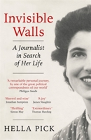 Invisible Walls: A Journalist in Search of Her Life 1474613756 Book Cover