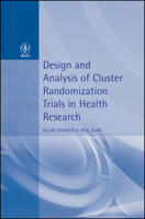 Design and Analysis of Cluster Randomization Trials in Health Research 0470711000 Book Cover