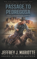 Passage To Pedregosa: A Classic Western 1639772375 Book Cover