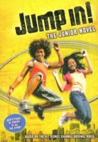 Jump In!: The Junior Novel 1423106830 Book Cover
