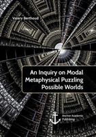 An Inquiry on Modal Metaphysical Puzzling Possible Worlds 3960671946 Book Cover