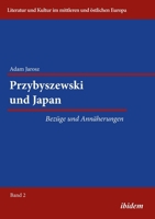 Przybyszewski und Japan: Bezüge und Annäherungen 3838204360 Book Cover