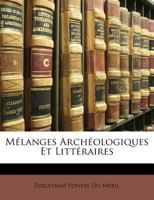 Mélanges Archéologiques Et Littéraires 1271108143 Book Cover