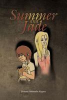 Summer and Jade: Summer and Jade 1465379487 Book Cover