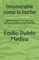 Innumerable como la hierba: Reflexiones con mi otro yo/ Reflexiones de un loco extraño (Spanish Edition) B083XV6RYJ Book Cover