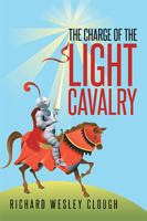 The Charge of the Light Cavalry 1503534464 Book Cover