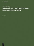 J�rgen Eichhoff: Wortatlas Der Deutschen Umgangssprachen. Band 4 3907820568 Book Cover