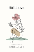 Still I love 1803527773 Book Cover