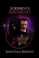 Atkinson's Adversary 0992617324 Book Cover
