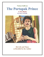 Nelson Sullivan The Portapak Prince 0578371952 Book Cover
