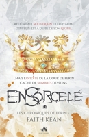 Ensorcelé: Les chroniques de Ferin, T1 (French Edition) 2375744470 Book Cover