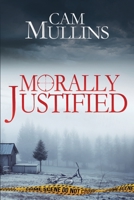Morally Justified 1734106212 Book Cover