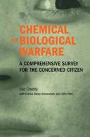 Chemical and Biological Warefare.: A Comprehensive Survey for the Concerned Citizen. 0387950761 Book Cover