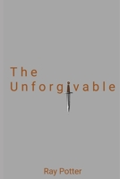 The Unforgivable B0C91WWJBQ Book Cover