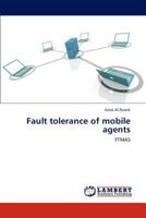 Fault tolerance of mobile agents: FTMAS 3848438267 Book Cover