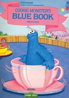 Open Sesame: Cookie Monster's Blue Book: Teacher's Book 0194341593 Book Cover