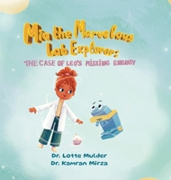 Mia the Marvelous Lab Explorer: The Case of Leo's Missing Energy B0G26YJKJ5 Book Cover