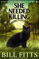 She Needed Killing 0988389363 Book Cover