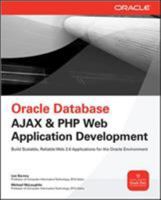 Oracle Database AJAX & PHP Web Application Development 0071502777 Book Cover