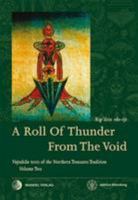 A Roll of Thunder from the Void: Vajrakila Texts of the Northern Treasures Tradition, Volume Two 3942380056 Book Cover