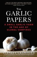 The Garlic Papers 1945652055 Book Cover