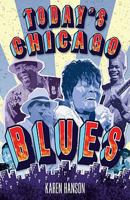 Today's Chicago Blues 1893121194 Book Cover