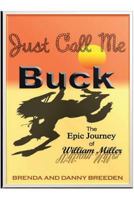 Just Call Me Buck 1484927567 Book Cover