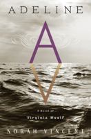 Adeline: A Novel of Virginia Woolf 0544470206 Book Cover