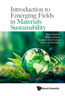 Introduction to Emerging Fields in Materials Sustainability 9811247641 Book Cover