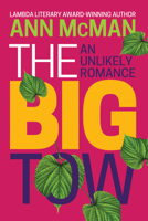The Big Tow: An Unlikely Romance 1612941834 Book Cover