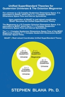 Unified SuperStandard Theories for Quaternion Universes & The Octonion Megaverse 173458341X Book Cover