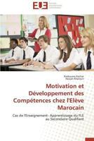 Motivation Et Da(c)Veloppement Des Compa(c)Tences Chez L'Ela]ve Marocain 3841737404 Book Cover