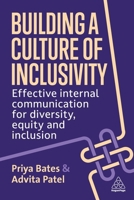 Building a Culture of Inclusivity: Effective Internal Communication For Diversity, Equity and Inclusion 1398610399 Book Cover