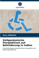 Zeitgenössische Perspektiven auf Behinderung in Indien: Die Verbindungen zwischen Recht, Geschlecht und Erfahrung erforschen 6202844264 Book Cover