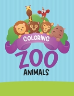 Coloring Zoo Animals: Tracing, Drawing, And Coloring Activity Pages For Toddlers, Zoo Animals Coloring Book B08RGZC58X Book Cover