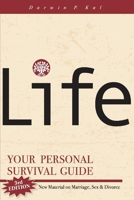 Life: Your Personal Survival Guide 1734833807 Book Cover