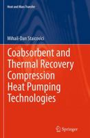 Coabsorbent and Thermal Recovery Compression Heat Pumping Technologies 3642546838 Book Cover